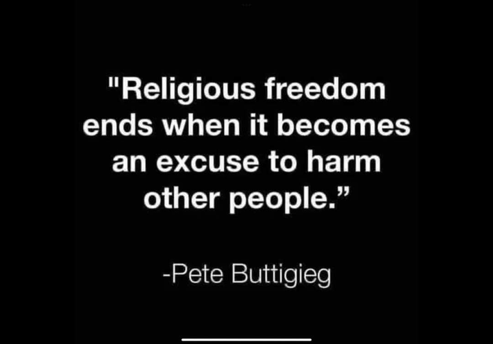 Religious freedom ends when it becomes an excuse to harm other people.