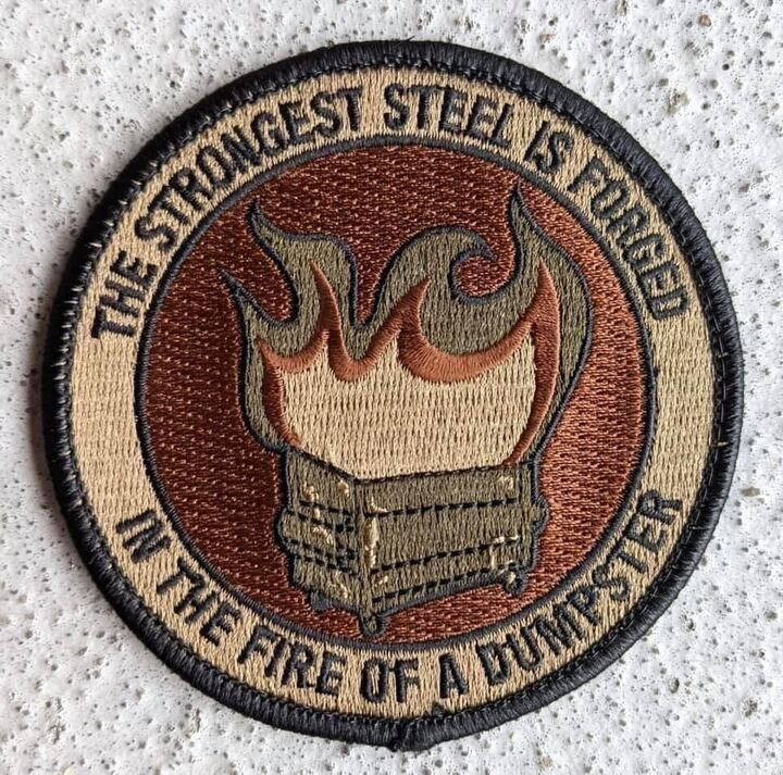 The strongest steel is forged in the fire of a dumpster.